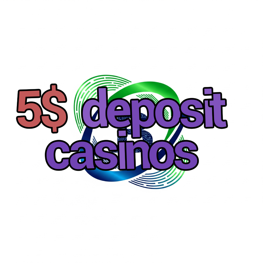 5$ deposit casinos